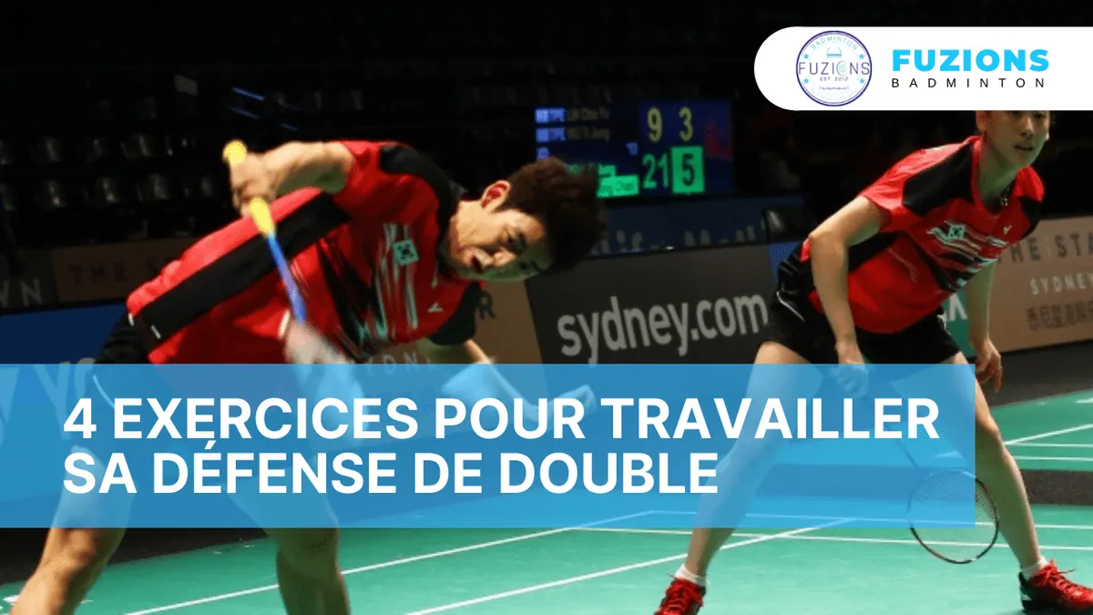 4 exercices pour travailler sa défense double