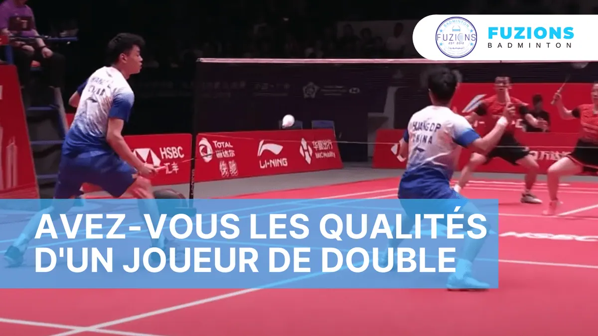 Avez-vous les qualités d’un joueur de double ?