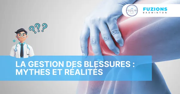la-gestion-des-blessures-mythes-et-realites
