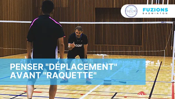 Penser déplacement avant raquette