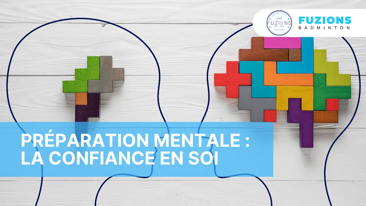 Préparation mentale : La confiance en soi