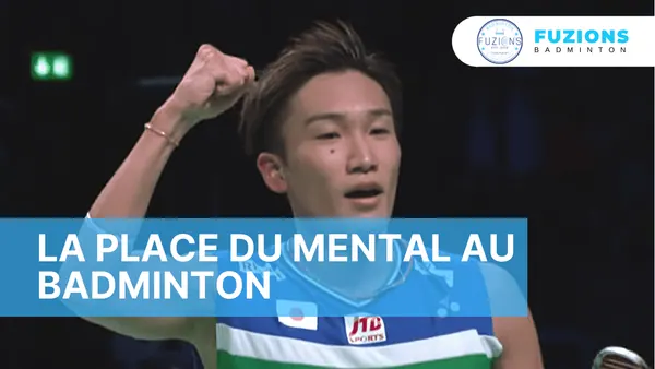 La place du « mental » au badminton