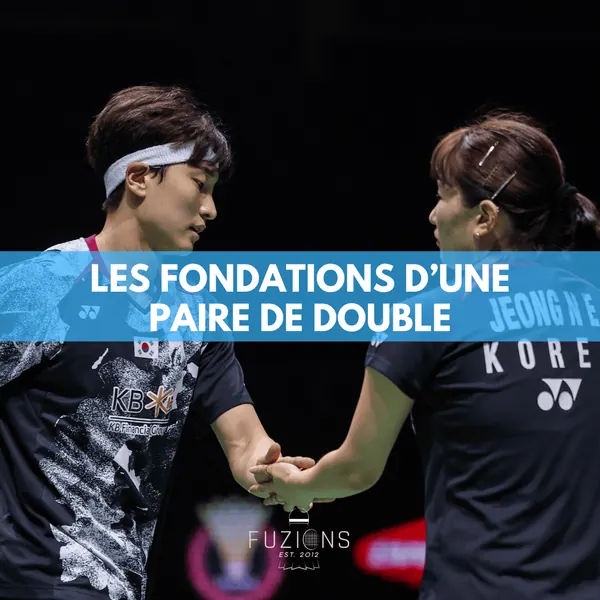 Les fondations d'une paire de double en badminton