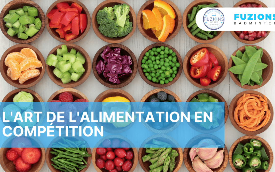 L’art de l’alimentation en compétition