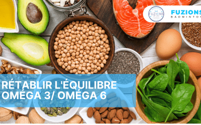 Rétablir l’équilibre Oméga 3 / Oméga 6