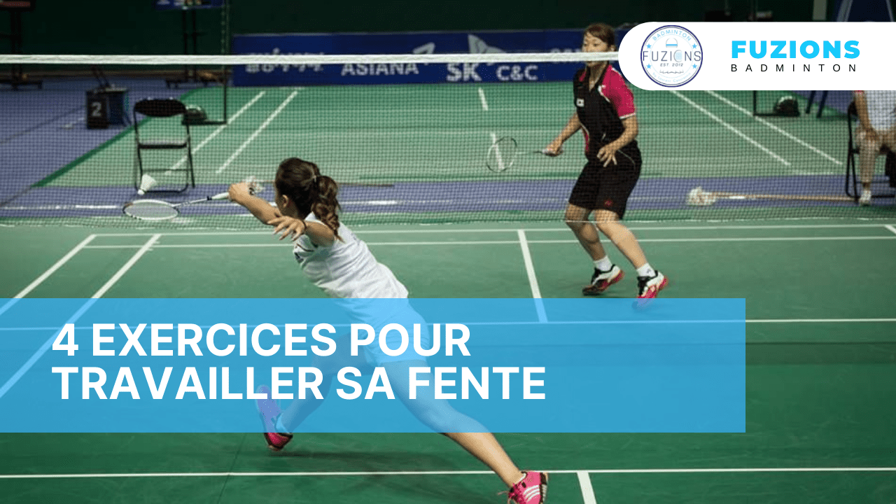 4 exercices pour travailler sa fente en badminton