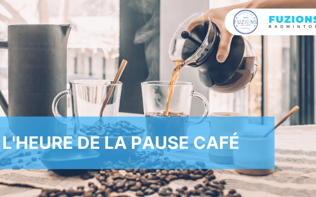 L’heure de la pause café