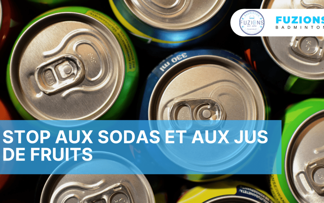 STOP aux SODAS et aux JUS de FRUITS