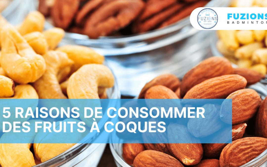 5 raisons de consommer des fruits à coques.