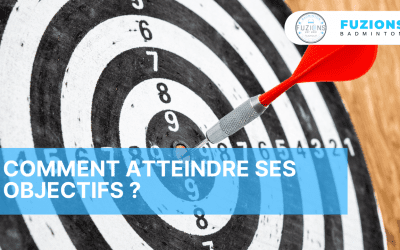 Comment atteindre ses objectifs