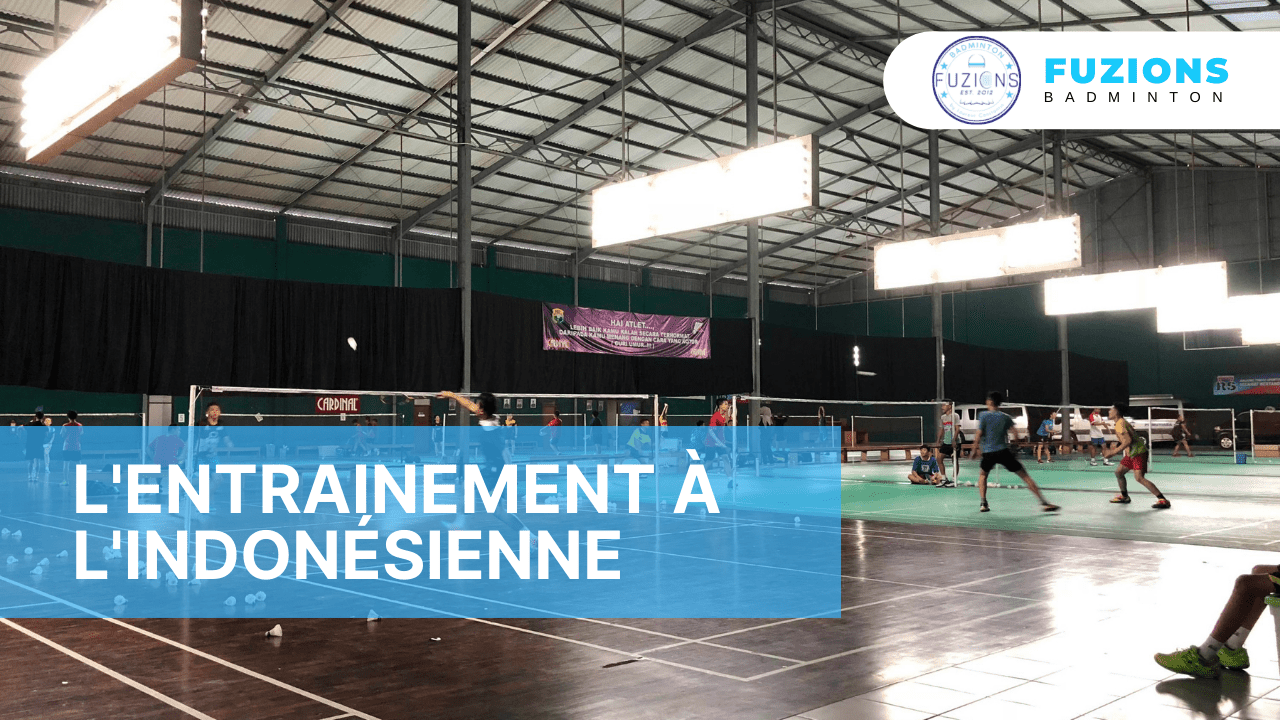 L'entrainement à l'indonésienne