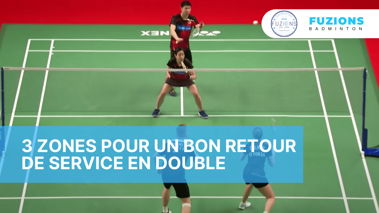 3 zones pour un bon retour de service en double