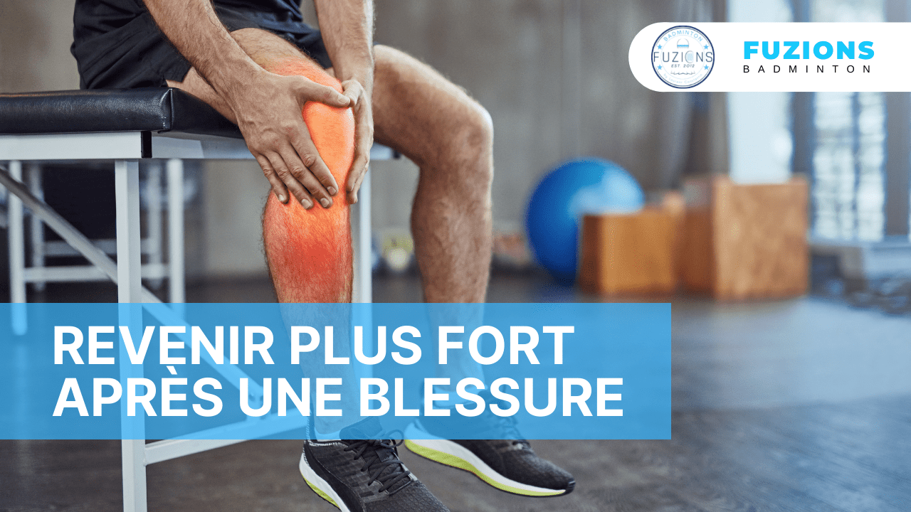 revenir plus fort après une blessure