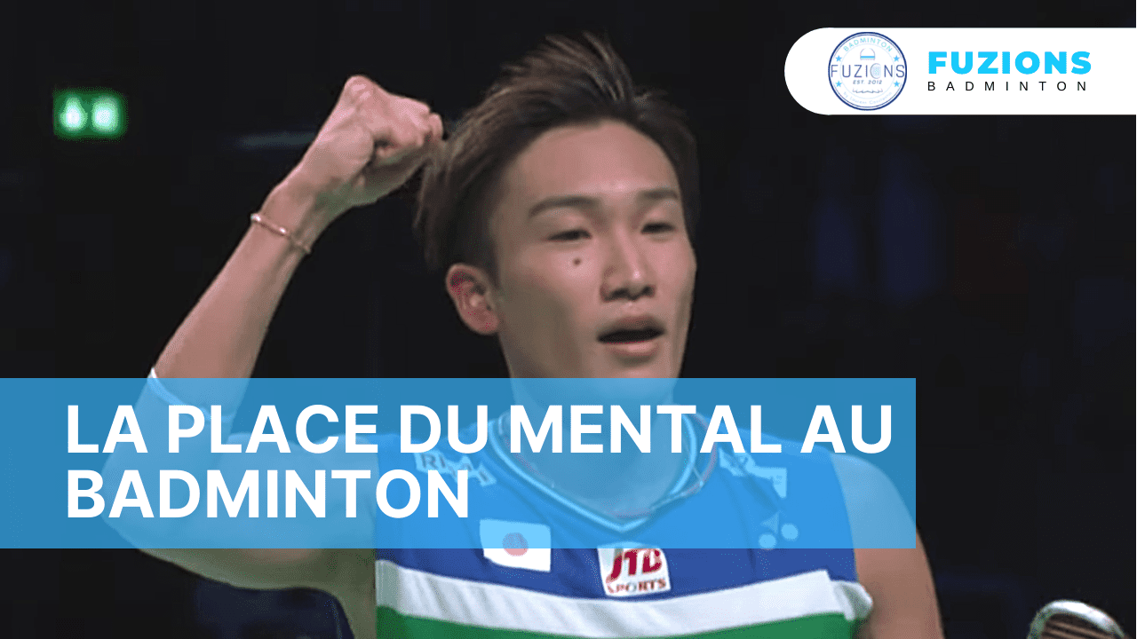 la place du mental au badminton