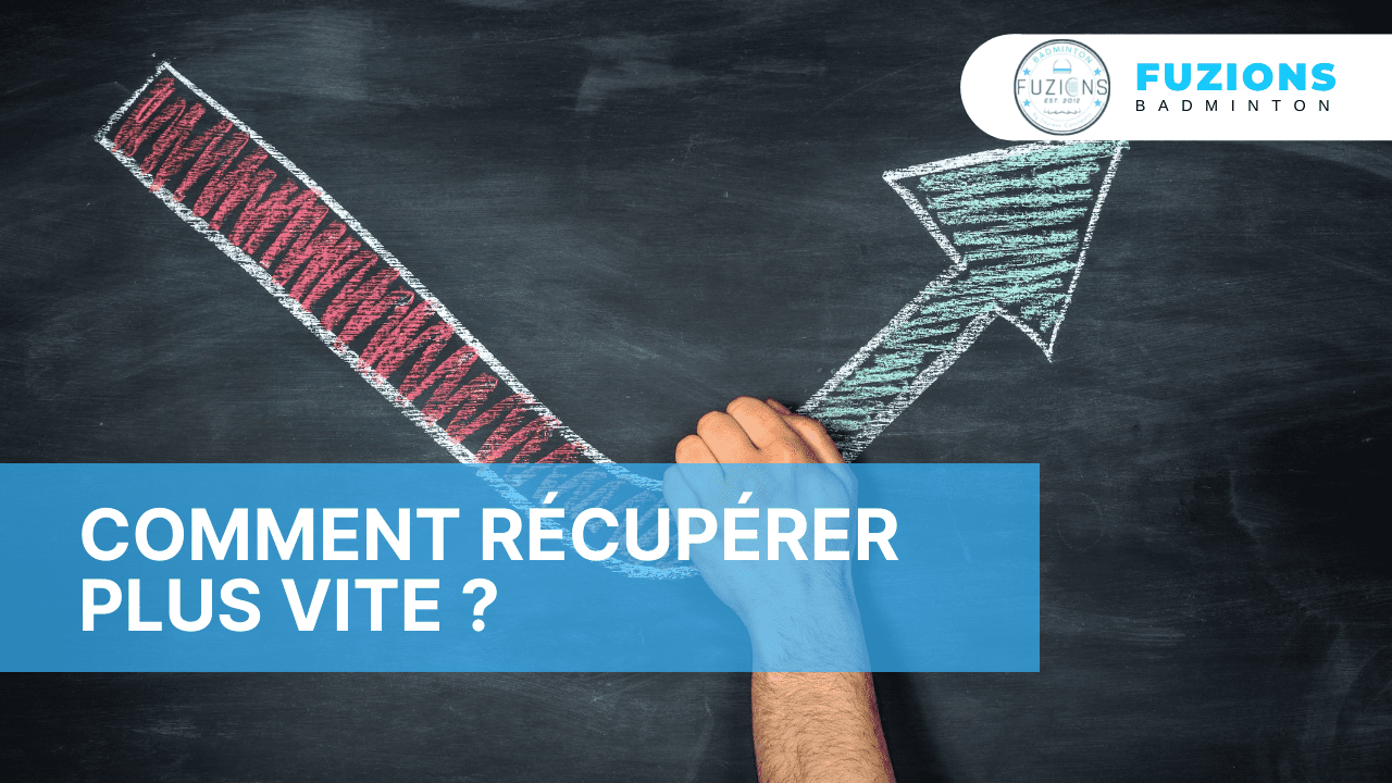 Comment récupérer plus vite _