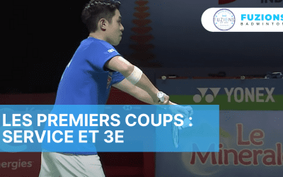 Les premiers coups « service et 3e coup »