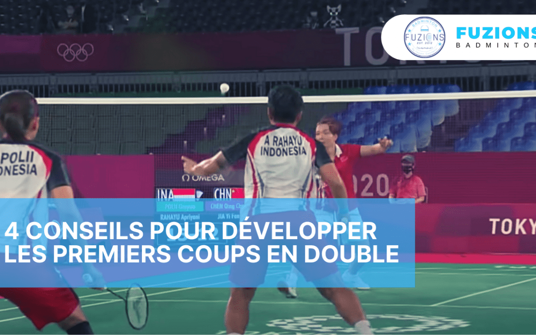 4 conseils pour développer les premiers coups en double