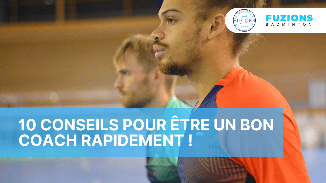 10 conseils pour être un bon coach rapidement !