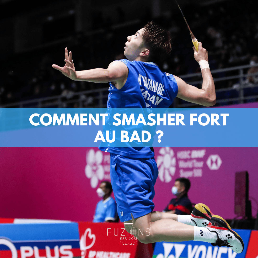 Comment smasher fort au badminton